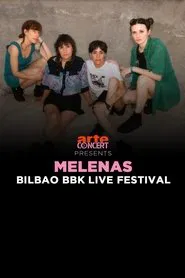 Melenas - Bilbao BBK Live Festival 2024 movie poster