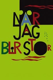 När jag blir stor movie poster