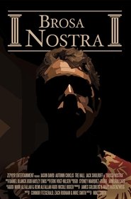 Brosa Nostra movie poster