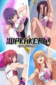 Iwa Kakeru! Sport Climbing Girls tv show poster