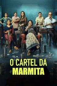 Poster da série O Cartel da Marmita