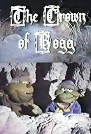 The Crown of Bogg movie poster