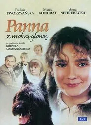 Panna z mokrą głową tv show poster