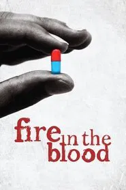 Fire in the Blood movie poster