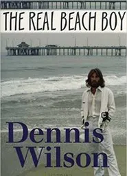 Poster do filme Dennis Wilson: The Real Beach Boy