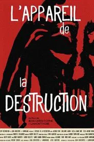 Poster do filme L'appareil de la Destruction