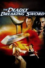 The Deadly Breaking Sword movie poster