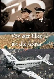 Von der Elbe an die Adria - Eine sagenhafte Reise mit der Tante JU movie poster