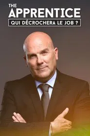 The Apprentice : Qui décrochera le job ? tv show poster