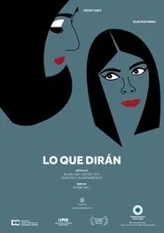 Lo que dirán movie poster