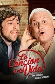 La canción de tu vida tv show poster