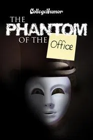 Phantom of the Office tv show poster
