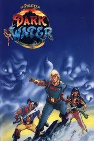The Pirates of Dark Water tv show poster