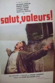 Salut, voleurs! movie poster