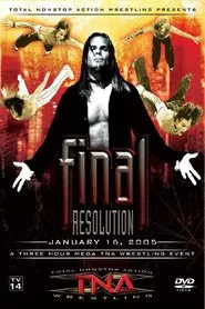 TNA Final Resolution 2005 movie poster