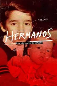 Hermanos, una historia de sangre movie poster