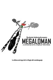 Poster do filme Megaloman