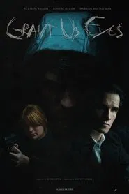 Grant Us Eyes movie poster