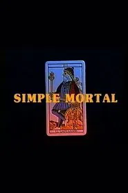 Simple mortal movie poster