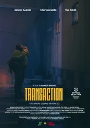 Transaction movie poster