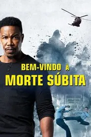 Poster do filme Bem-Vindo à Morte Súbita