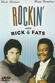 Ricky Nelson & Fats Domino - Rockin' With Rick and Fats movie poster