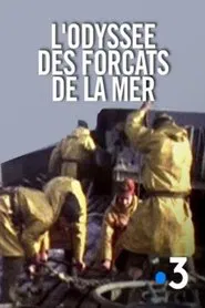 L'Odyssée des forçats de la mer movie poster