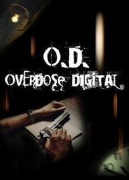O.D. Overdose Digital movie poster