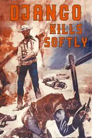 Django Kills Softly movie poster