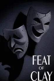 Poster do filme Feat of Clay