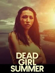Dead Girl Summer movie poster