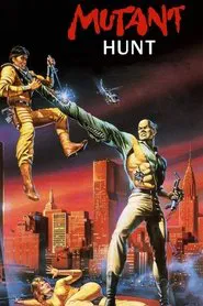 Mutant Hunt movie poster