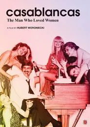 Casablancas: The Man Who Loved Women movie poster