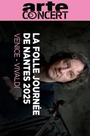 Vivaldi in Venice - La Folle Journée de Nantes 2025 movie poster
