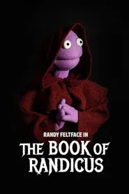 Randy Feltface: The Book of Randicus movie poster