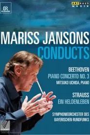 MARISS JANSONS CONDUCTS - BEETHOVEN & STRAUSS movie poster