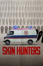 Skin Hunters movie poster