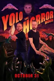 YOLO: The Horror Movie movie poster