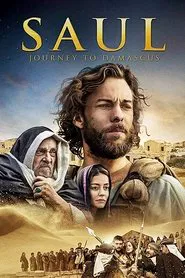 Saul: The Journey to Damascus movie poster