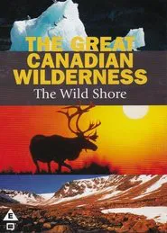 Poster da série The Great Canadian Wilderness