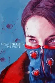 Poster do filme Unclenching the Fists