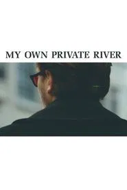 My Own Private River movie poster