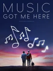 Music Got Me Here movie poster