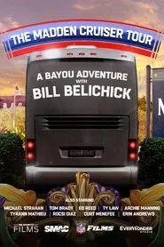 The Madden Cruiser Tour: A Bayou Adventure with Bill Belichick movie poster