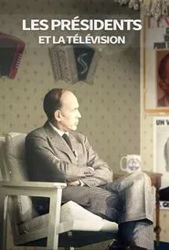 Les présidents et la télévision movie poster