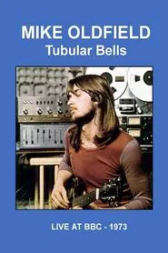 Mike Oldfield - Tubular Bells Live at the BBC movie poster