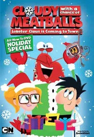 Cloudy with a Chance of Meatballs: Lobster Claus Is Coming to Town movie poster