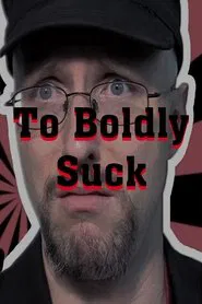 To Boldly Suck movie poster