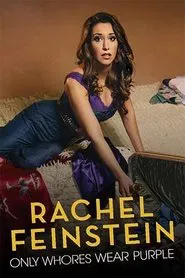 Rachel Feinstein: Only Whores Wear Purple movie poster