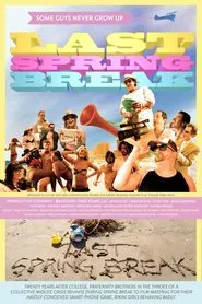 Last Spring Break movie poster